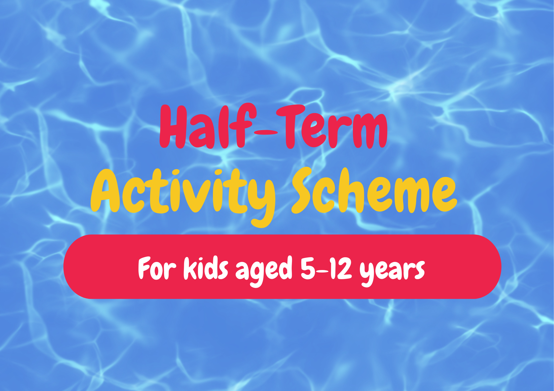 Half-Term Activity Scheme